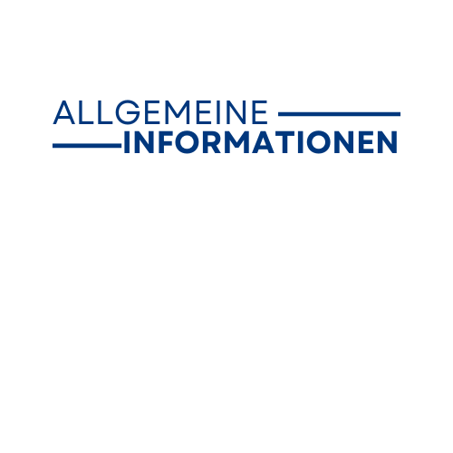 Link zur Seite:  Allgemeine Informationen klicken zum öffnen